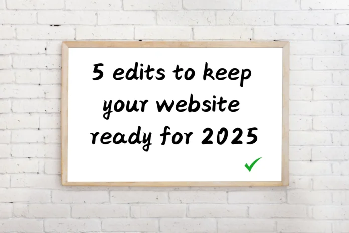 5 things you have to edit in your website at the beginning of the year